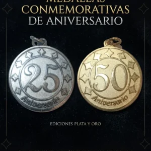 Medallas de Aniversario - 25 Años Plata Vieja y 50 Años Bronce Dorado